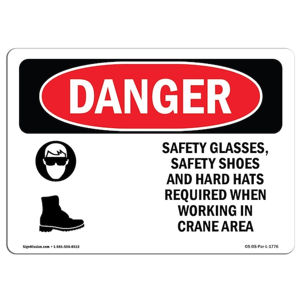 OSHA Danger, Safety Glasses Safety Shoes And Hard Hats, 10in X 7in Aluminum, 10" W, 7" H, Landscape